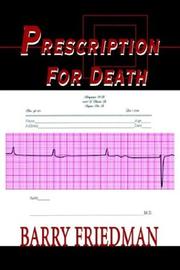 Cover of: Prescription for Death by Barry Friedman