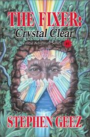 Cover of: The Fixer: Crystal Clear (Mystical Adventure Series, 1)