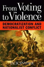 Cover of: From Voting to Violence: Democratization and Nationalist Conflict