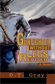 Cover of: Gunfighter Without Legs, Revised