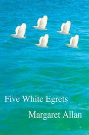 Cover of: Five White Egrets by Margaret Allan