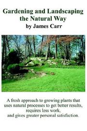 Cover of: Gardening and Landscaping the Natural Way