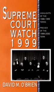 Cover of: Supreme Court Watch 1999: Highlights of the 1996-1999 Terms, Preview of the 1999-2000 Term (Supreme Court Watch)