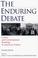 Cover of: The Enduring Debate