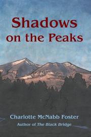 Cover of: Shadows on the Peaks by Charlotte Mcnabb Foster