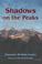 Cover of: Shadows on the Peaks