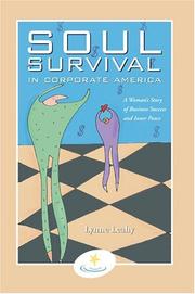 Cover of: Soul Survival in Corporate America by Lynne Leahy