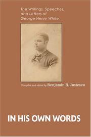 Cover of: In His Own Words: The Writings, Speeches, and Letters of George Henry White