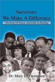 Cover of: Survivors: We Make a Difference: The Role of Prayer and Faith in Healing