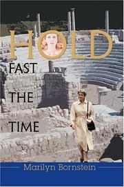 Cover of: Hold Fast the Time | Marilyn Bornstein