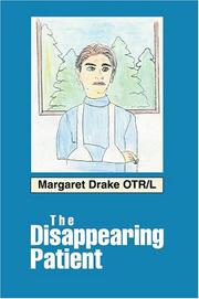 Cover of: The Disappearing Patient