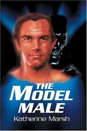 Cover of: The Model Male by Katherine Marsh