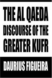 Cover of: The Al Qaeda Discourse of the Greater Kufr