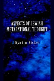 Cover of: Aspects of Jewish Metarational Thought by Martin Sicker