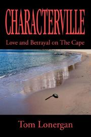 Cover of: Characterville: Love and Betrayal on The Cape