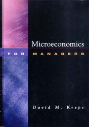 Microeconomics for Managers by David M. Kreps