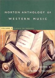Cover of: The Norton Anthology of Western Music, Vol. 2: Classic to Modern, 4th Edition (Norton Anthology)