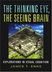 Cover of: The Thinking Eye, The Seeing Brain | James T. Enns