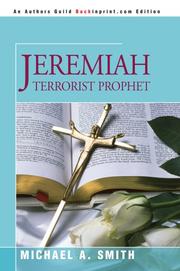 Cover of: Jeremiah Terrorist Prophet