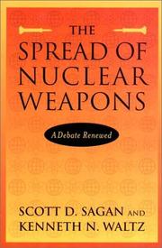 Cover of: The Spread of Nuclear Weapons: A Debate Renewed, Second Edition
