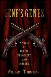 Cover of: Gene's Genes: A Novel of Deceit, Treachery, and Murder