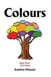 Cover of: Colours : Book Three: Lori's Song