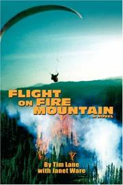 Cover of: Flight on Fire Mountain | Tim Lane