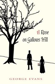 Cover of: A Rose on Gallows Hill