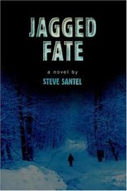Cover of: Jagged Fate | Steve Santel