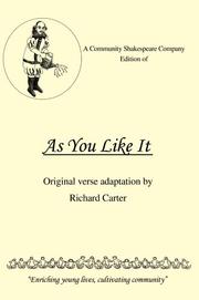 Cover of: A Community Shakespeare Company Edition of AS YOU LIKE IT by Richard Carter