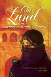 Cover of: The Land Between Two Rivers | Jo Ford