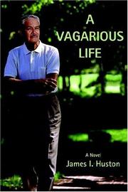 Cover of: A Vagarious Life | James I. Huston