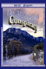 The Huachuca Conspiracy by Will Rogers