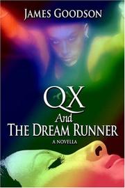 Cover of: QX And The Dream Runner: A Novella