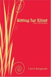 Cover of: Sitting for Klimt by Carol Bergman