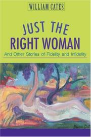 Cover of: Just the Right Woman | William Cates