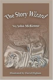 Cover of: The Story Wizard | John McKenna