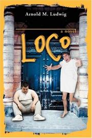 Cover of: LOCO: a novel