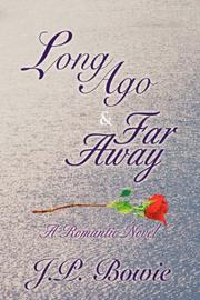 Cover of: Long Ago & Far Away