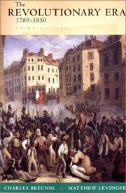 The revolutionary era, 1789-1850 by Charles Breunig