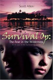 Cover of: Survival Op: The Fear in the Wilderness: Book one in the Survival Op series (Survival Op Series)