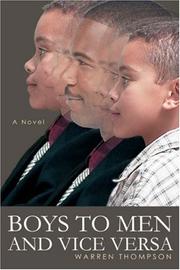 Cover of: Boys To Men And Vice Versa by Warren Thompson