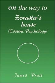 Cover of: On the way to Zoraster's house: (Esoteric Psychology)