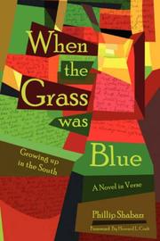 Cover of: When the Grass Was Blue: Growing up in the South