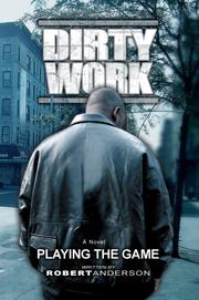 Cover of: Dirty Work: Playing the Game