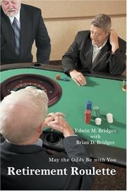 Cover of: Retirement Roulette by Edwin M. Bridges