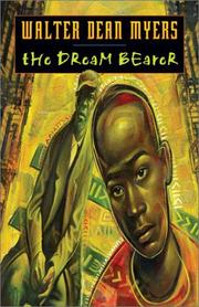 Cover of: The dream bearer by Walter Dean Myers