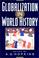 Cover of: Globalization in world history