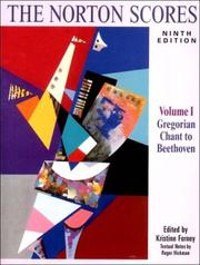 Cover of: The Norton Scores: A Study Anthology, Ninth Edition, Volume 1: Gregorian Chant to Beethoven