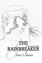 Cover of: The Rainbreaker by Steve Simon